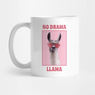 No Drama Llama, funny humor llama graphic slogan Mug